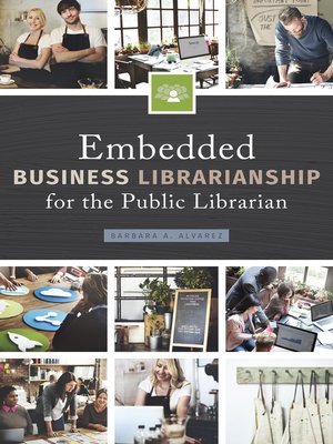 cover image of Embedded Business Librarianship for the Public Librarian